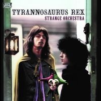 Tyrannosaurus Rex - Strange Orchestra i gruppen VINYL / Pop-Rock hos Bengans Skivbutik AB (4078401)