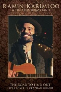 Karimloo Ramin & The Broadgrass Ban - Road To Find Out (Dvd Pal) i gruppen Musikkk-DVD & Bluray hos Bengans Skivbutik AB (4078433)