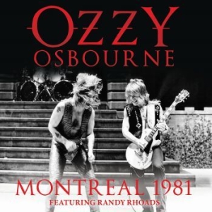 Ozzy Osbourne - Montreal 1981 (Live Broadcast) i gruppen CD / Metal/ Heavy metal hos Bengans Skivbutik AB (4079839)