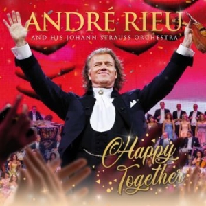 André Rieu Johann Strauss Orchestr - Happy Together (Cd+Dvd) i gruppen CD / Klassisk hos Bengans Skivbutik AB (4079868)