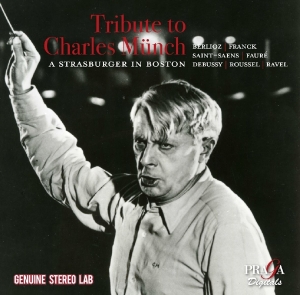 Boston Symphony Orchestra - Tribute To Charles Munch i gruppen CD / Klassisk,Annet hos Bengans Skivbutik AB (4080439)