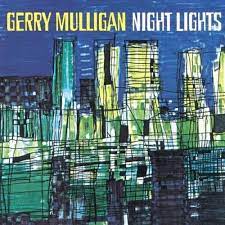 Gerry Mulligan - Night Lights - Deluxe 180G Ed. i gruppen VINYL / Jazz,Annet hos Bengans Skivbutik AB (4080802)