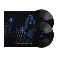 Thin Lizzy - Breaking Out In Chicago i gruppen VINYL / Metal hos Bengans Skivbutik AB (4087442)