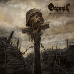 Organic - Where Graves Abound i gruppen CD / Metal hos Bengans Skivbutik AB (4088184)