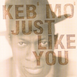 Keb  Mo - Just Like You i gruppen -Startsida MOV hos Bengans Skivbutik AB (4088406)