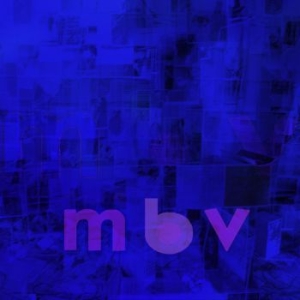 My Bloody Valentine - M B V (Indies Deluxe Lp) i gruppen VINYL / Pop-Rock hos Bengans Skivbutik AB (4088621)