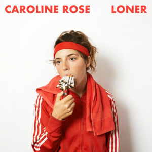 Rose Caroline - Loner (Indie Exclusive, Marble Red i gruppen VINYL / Pop-Rock hos Bengans Skivbutik AB (4090212)