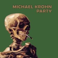 Krohn Michael - Party i gruppen CD / Norsk Musikkk,Pop-Rock hos Bengans Skivbutik AB (4090327)