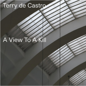 De Castro Terry - A View To Kill / Spangle i gruppen VI TIPSER / Record Store Day / RSD-21 hos Bengans Skivbutik AB (4091060)