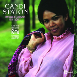 Candi Staton - Trouble, Heartaches And Sadness (The Los i gruppen VI TIPSER / Record Store Day / RSD-21 hos Bengans Skivbutik AB (4092073)