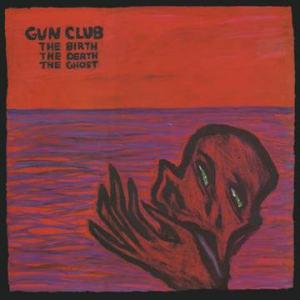 Gun Club - Birth The Death The Ghost (Red Vinyl) (Rsd) i gruppen Pending hos Bengans Skivbutik AB (4092230)