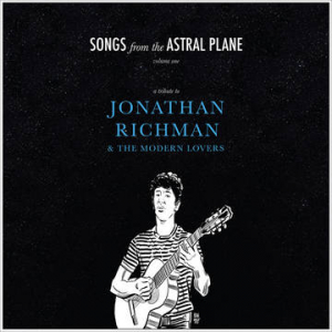 Various artists - Songs From The Astral Plane,Vol.1: Tribute To Jonathan Richman& Modern Lovers (B i gruppen Pending hos Bengans Skivbutik AB (4092277)