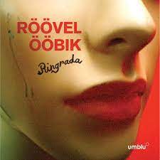 Röövel Ööbik - Ringrada (RSD Vinyl) i gruppen Pending hos Bengans Skivbutik AB (4092325)