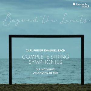 Beyer Amandine / Gli Incogniti - C.P.E. Bach Beyond The Limits - Complete String Symphonies i gruppen CD / Klassisk,Annet hos Bengans Skivbutik AB (4092480)