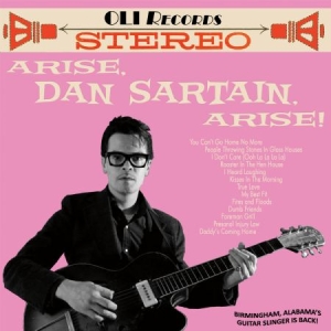 Sartain Dan - Arise, Dan.. -Ltd- i gruppen VINYL hos Bengans Skivbutik AB (4094029)