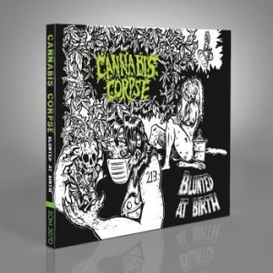 Cannabis Corpse - Blunted At Birth (Digipack) i gruppen CD / Metal hos Bengans Skivbutik AB (4094924)