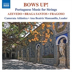 Azevedo Sergio Fragoso Antonio - Bows Up!: Portuguese Music For Stri i gruppen VI TIPSER / Julegavetips CD hos Bengans Skivbutik AB (4095209)