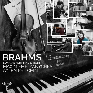 Emelyanychev Maxim / Aylen Pritchin - Brahms: Sonatas For Piano & Violin i gruppen CD / Klassisk,Annet hos Bengans Skivbutik AB (4096073)