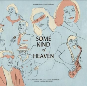 Balouzian Ari - Some Kind Of Heaven - Ost i gruppen VINYL / Film/Musikkkal hos Bengans Skivbutik AB (4096319)