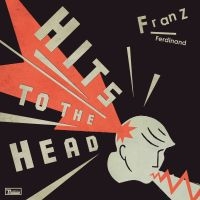 Franz Ferdinand - Hits To The Head i gruppen VINYL / Pop-Rock hos Bengans Skivbutik AB (4096600)