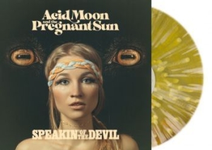 Acid Moon And The Pregnant Sun - Speakin Of The Devil (Vinyl Lp) i gruppen VINYL / Pop-Rock hos Bengans Skivbutik AB (4096616)