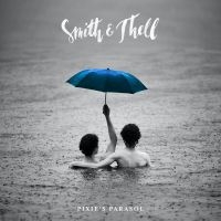 Smith & Thell - Pixie's Parasol i gruppen VINYL / Pop-Rock hos Bengans Skivbutik AB (4097673)