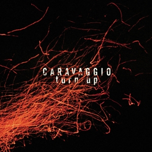 Caravaggio - Turn Up i gruppen CD / Jazz hos Bengans Skivbutik AB (4098147)