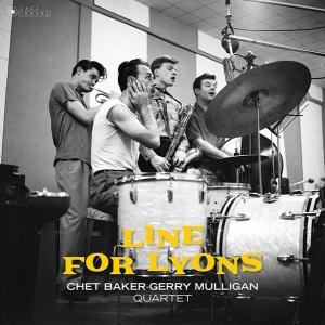 Chet & Gerry Mulligan -Quartet- Baker - Line For Lyons i gruppen VINYL / Jazz hos Bengans Skivbutik AB (4099664)