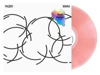 Fazer - Mara (Limited Rosé Ed.) i gruppen VINYL / Dance-Techno hos Bengans Skivbutik AB (4101607)