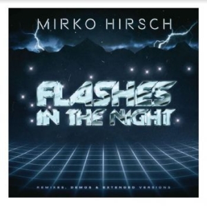 Hirsch Mirko - Flashes In The Night - Ermixes Demo i gruppen CD / Pop-Rock hos Bengans Skivbutik AB (4101824)