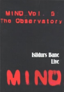 Isildurs Bane - Live Mind Vol. 5 - Observatory i gruppen Musikkk-DVD & Bluray hos Bengans Skivbutik AB (4103399)