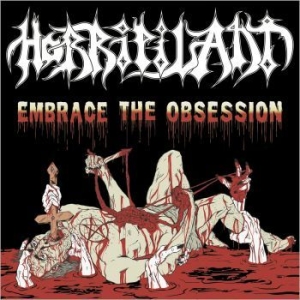 Horripilant - Embrace The Obsession (Vinyl) i gruppen VINYL / Metal hos Bengans Skivbutik AB (4103419)