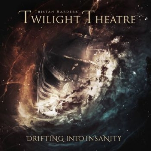 Tristan Harder's Twilight Theatre - Drifting Into Insanity i gruppen CD / Metal/ Heavy metal hos Bengans Skivbutik AB (4105945)