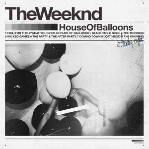 Weeknd - House Of Balloons i gruppen CD / Hip Hop-Rap,Pop-Rock hos Bengans Skivbutik AB (4107814)