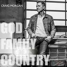 Craig Morgan - God, Family, Country i gruppen CD / Country,Pop-Rock hos Bengans Skivbutik AB (4109289)