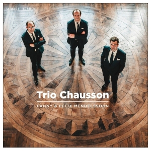 Trio Chausson - Fanny & Felix Mendelssohn i gruppen CD / Klassisk,Annet hos Bengans Skivbutik AB (4110716)