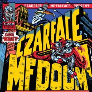 Czarface & Mf Doom - Super What i gruppen Minishops / Madvillain hos Bengans Skivbutik AB (4111410)