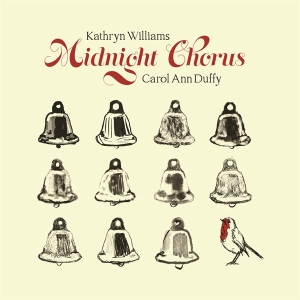 Williams Kathryn & Carol Ann Duffy - Midnight Chorus i gruppen VINYL / JuleMusikkk,Pop-Rock hos Bengans Skivbutik AB (4112920)