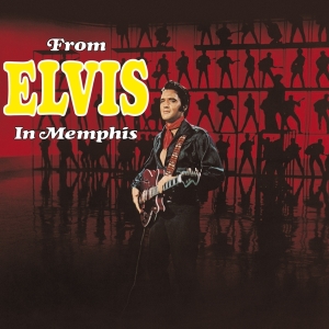 Elvis Presley - From Elvis In Memphis i gruppen CD / Pop-Rock,Annet hos Bengans Skivbutik AB (4112928)