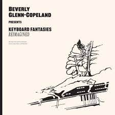 Glenn-Copeland Beverly - Keyboard Fantasies Remixes i gruppen VI TIPSER / Julegavetips Vinyl hos Bengans Skivbutik AB (4114848)