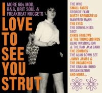 Various Artists - I Love To See You Strut - More '60S i gruppen CD / Pop-Rock hos Bengans Skivbutik AB (4115206)