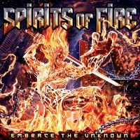 Spirits Of Fire - Embrace The Unknown i gruppen CD / Metal hos Bengans Skivbutik AB (4115546)