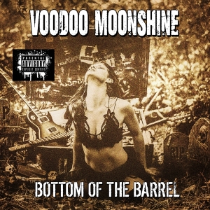 Voodoo Moonshine - Bottom Of The Barrel i gruppen VI TIPSER / Julegavetips CD hos Bengans Skivbutik AB (4117769)