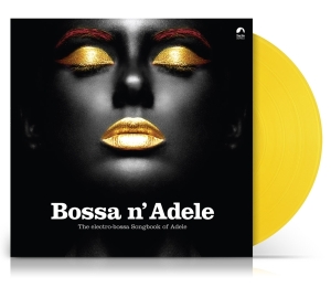 Adele (V/A Tribute) - Bossa N' Adele (Ltd. Yellow Vinyl) i gruppen VINYL / Pop-Rock,Annet hos Bengans Skivbutik AB (4118050)