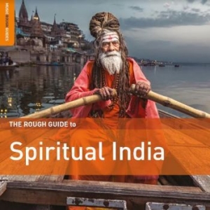 Various Artists - Rough Guide To Spiritual India i gruppen CD / Worldmusic/ FolkeMusikkk hos Bengans Skivbutik AB (4118654)