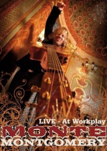 Montgomery Monte - At Workplay - Live Dvd i gruppen Musikkk-DVD & Bluray hos Bengans Skivbutik AB (4119185)