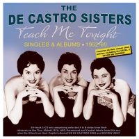 De Castro Sisters - Teach Me Tonight - Singles & Albums i gruppen CD / Pop-Rock hos Bengans Skivbutik AB (4119307)