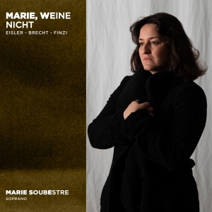 Marie Soubestre - Marie Weine Nicht: Eisler - Brecht i gruppen CD / Klassisk,Annet hos Bengans Skivbutik AB (4119435)