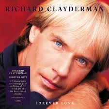 Richard Clayderman - Forever Love i gruppen CD / Pop-Rock,Annet hos Bengans Skivbutik AB (4119504)