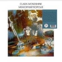 Mondshine Clara - Memorymetropolis i gruppen VINYL / Pop-Rock hos Bengans Skivbutik AB (4119811)